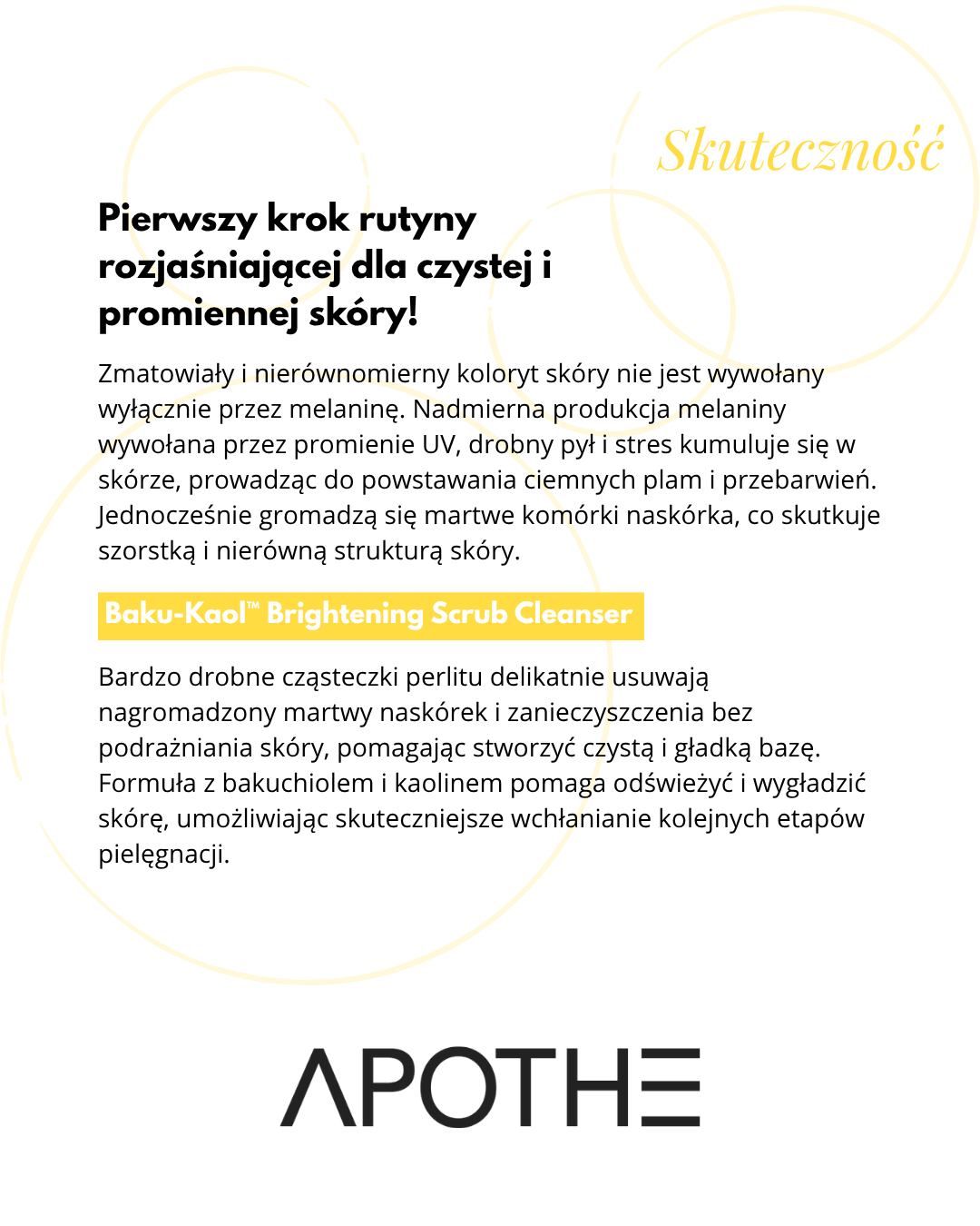 Apothe - Baku-Kaol Brightening Scrub Cleanser - Żel Peelingujący - 100 ml